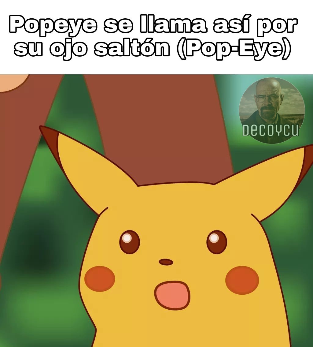 Pop-Eye=Ojo Saltón - meme