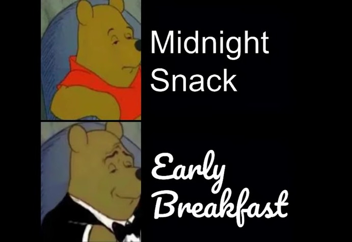Early breakfast - meme