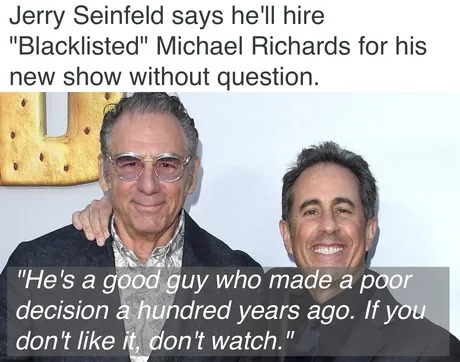Jerry Seinfeld about Michael Richards - meme