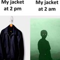 My jacket at 2 am | gagbee.com