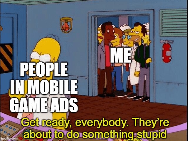 Mobile game ads - meme