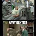 Military dentistry at its finest