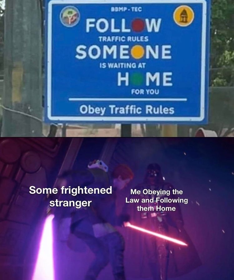 follow someone home - meme