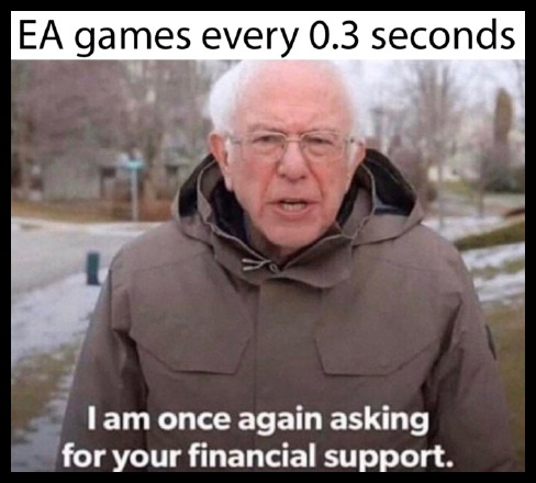 EA be like - meme