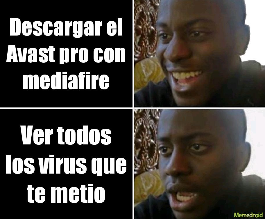 El antivirus trae virus - meme