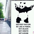But panda's at near Extinct, so is anti-racism