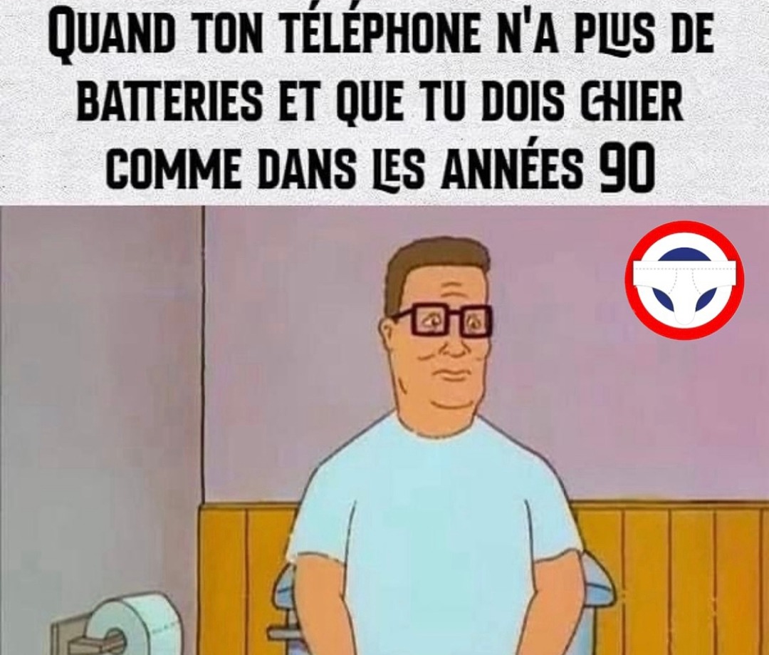 Quand t’as plus de batterie et que tu dois chier en mode années 90 - meme