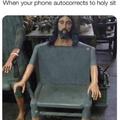 When your phone autocorrects to holy sit