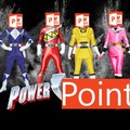 GO GO POWERPOINT!!
