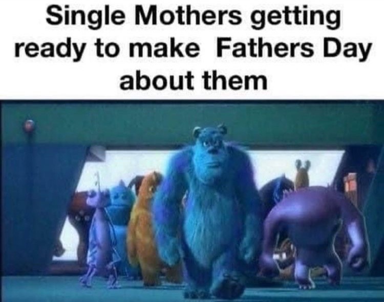 Single mother near you - meme