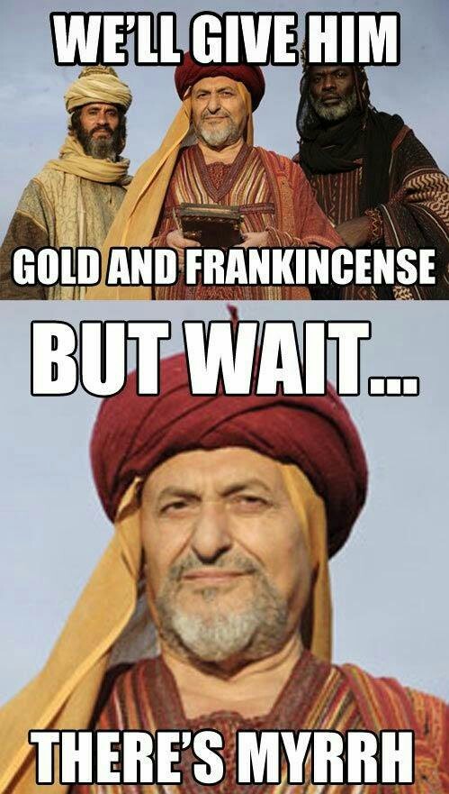 So much myrrh! - meme
