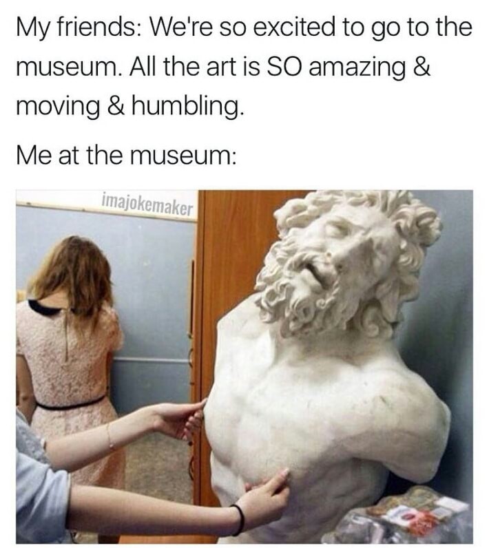 Groping statues... Mm... - meme