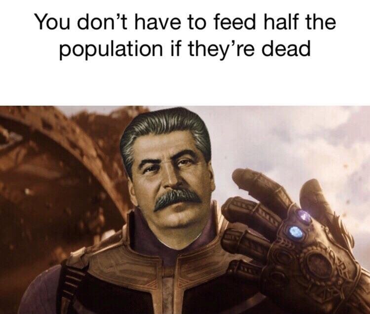 Quite Stalin and kill us already. - meme