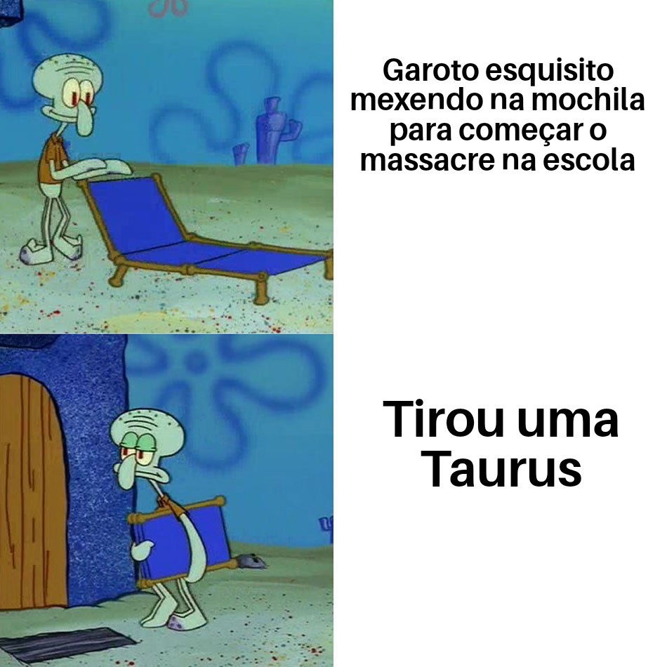 A Taurus e uma m.... - meme
