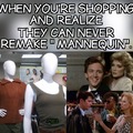 Cannot Remake Mannequin