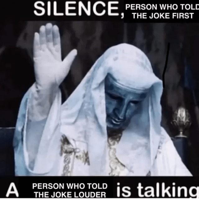 Funny silence meme