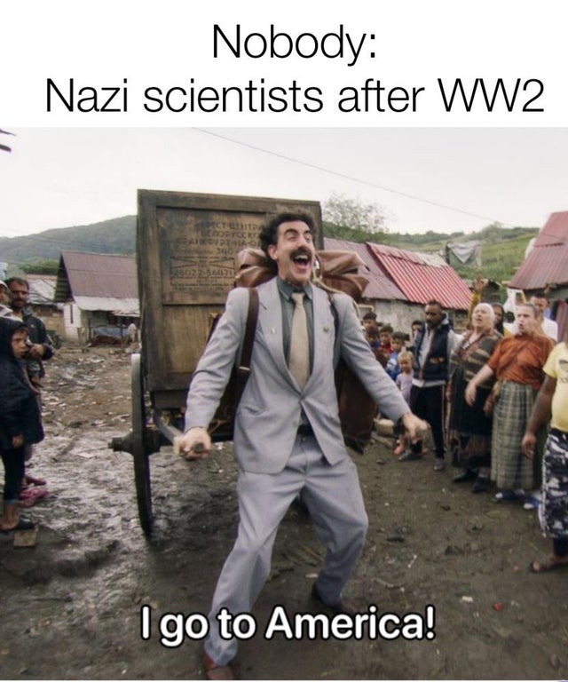 Nazi scientists - meme
