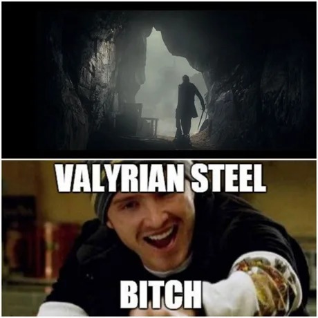 Valyrian steel - meme