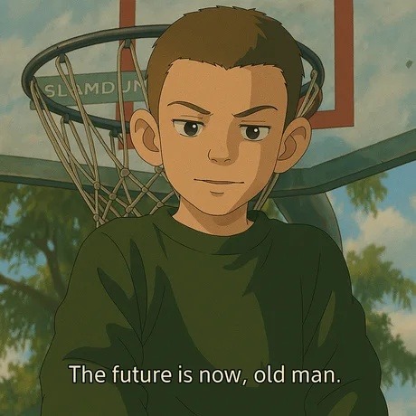 The future is now, grandpa - meme