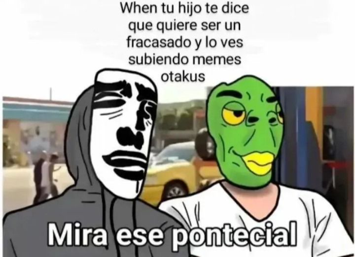 Mira ese potencial - meme