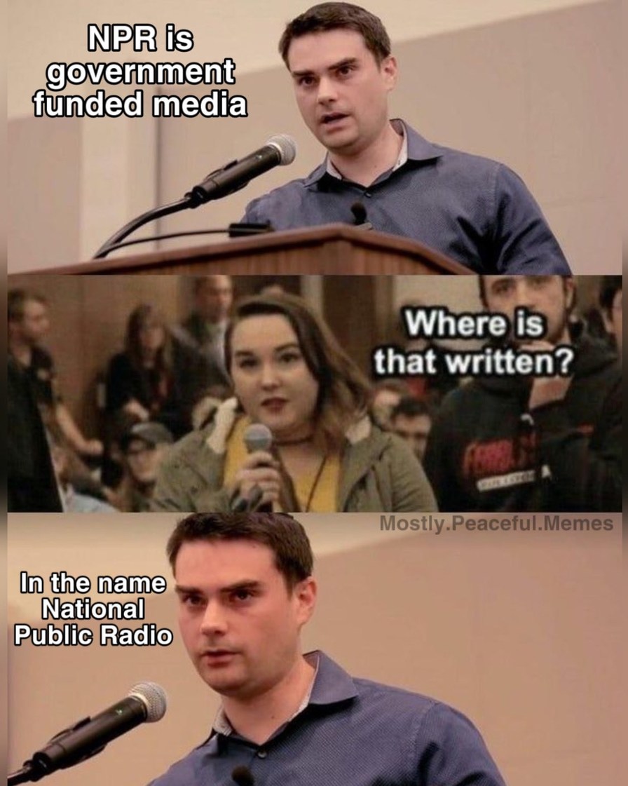 NPR is a bitch - meme