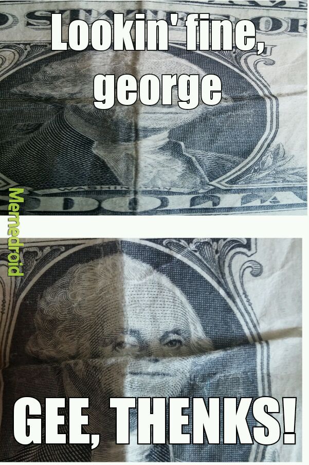 O' the things u can do when u get bored with a dollar bill - meme