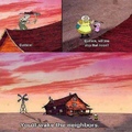 oh come on, courage is everyone's childhood show with awesome cartoon logic.