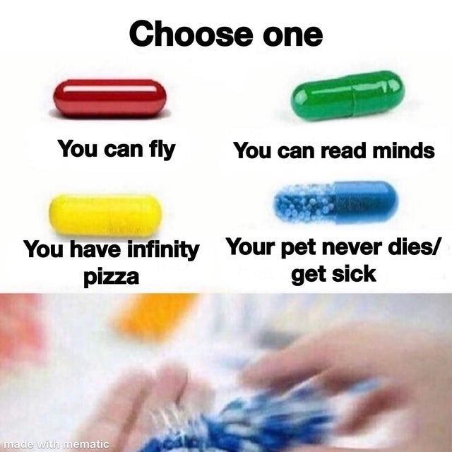 Choose one pill - meme