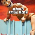 granpaws racism