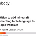 Petition to add Minecraft enchanting table language to Google Translate