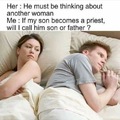 I would never go to confession to my son