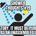 Shower thoughts #19