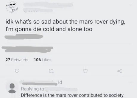 the difference between mars rover and you - meme