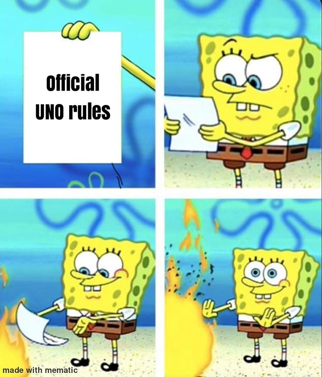 Uno official rules exist and still nobody follows them - meme