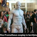 Prometheus cosplay