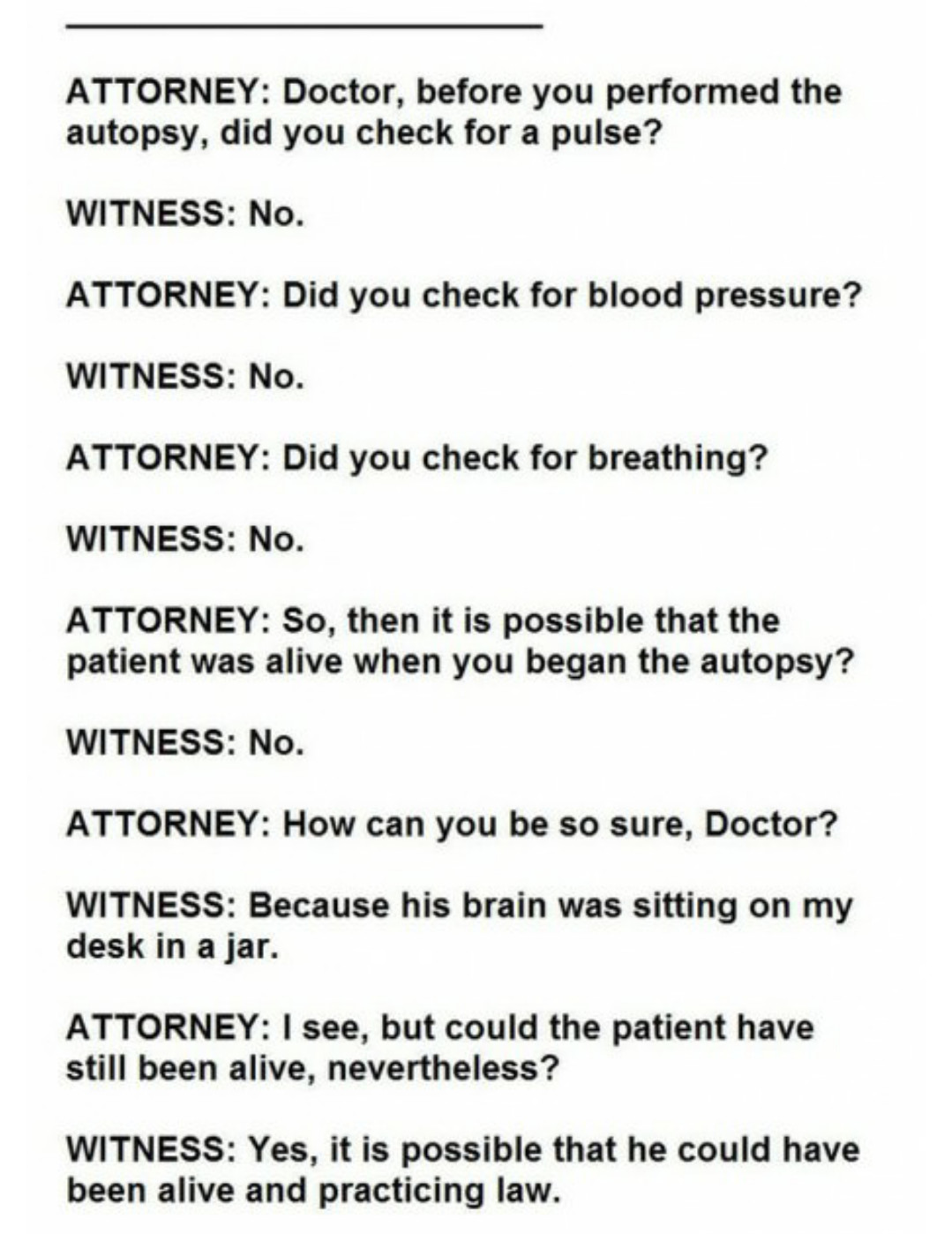 A real attorney actually said this to his witness. - meme
