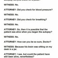 A real attorney actually said this to his witness.