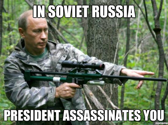 It's Soviet Russia everybody - meme