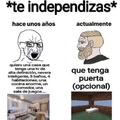 Meme de independizarse