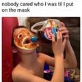 Remember that bad meme about the guy making a pancake mask?