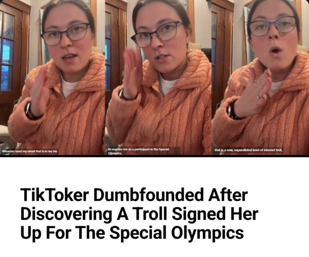 ﻿TMmt mdid piticmantintho Spoc nlckrdiedolinicmict uel onduuid mbio Ohymnic TikToker Dumbfounded After Discovering A Troll Signed Her Up For The Special Olympics