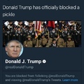Donald Trump blocked a pickle