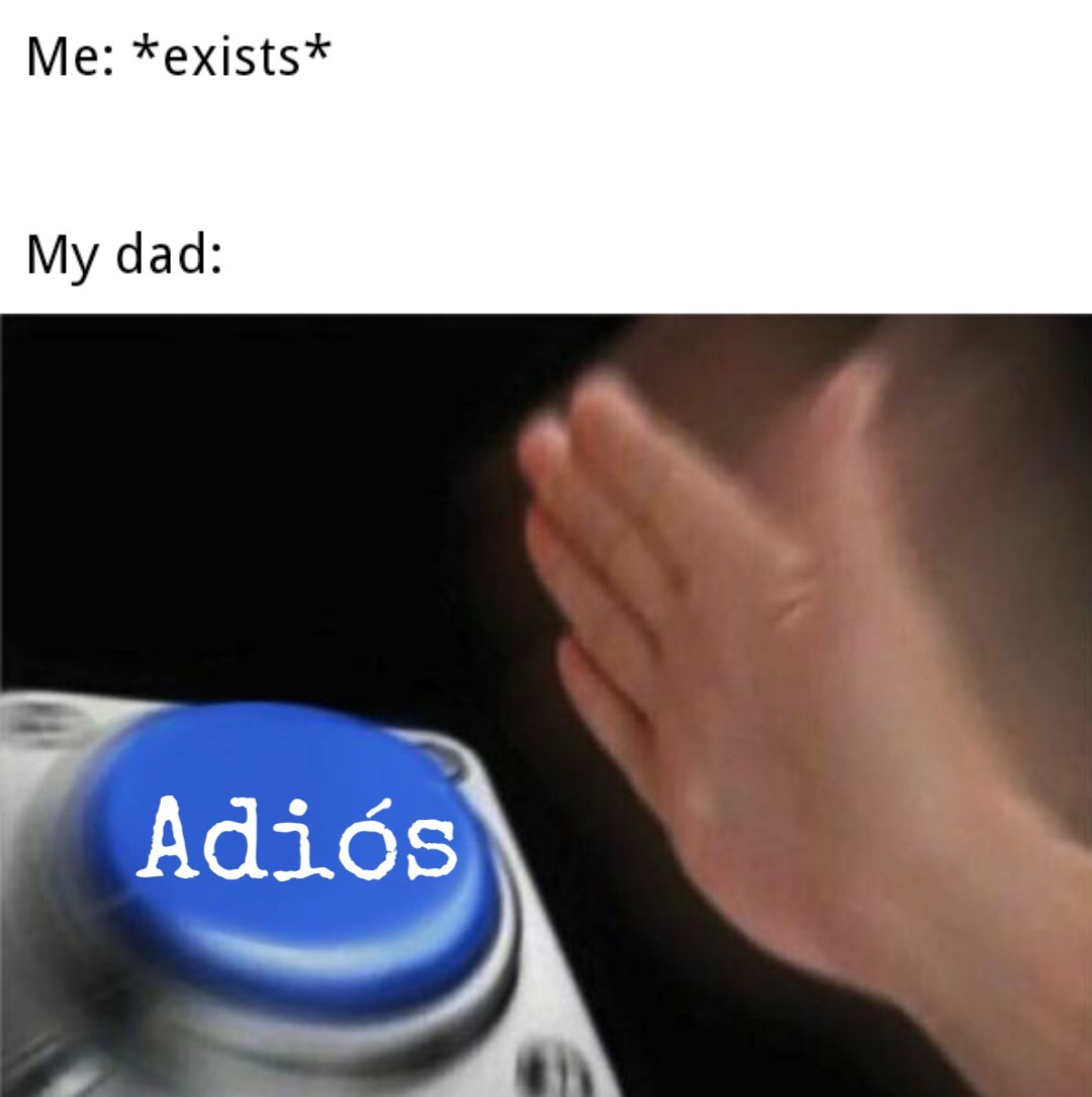 Dad - meme