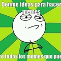 Mandenme ideas pa' hacer memes