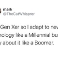 I'm not a GenX so I can't confirm