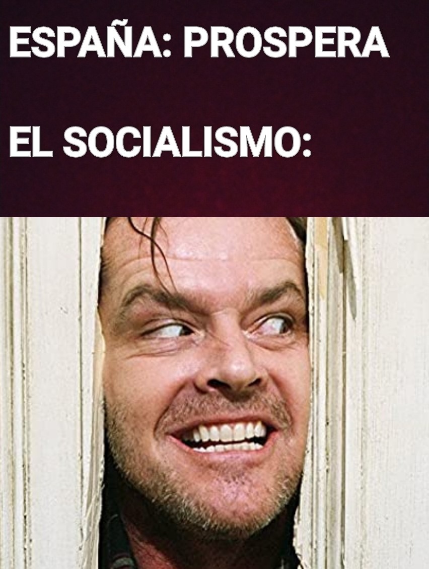 El socialismo no trae nada bueno - meme