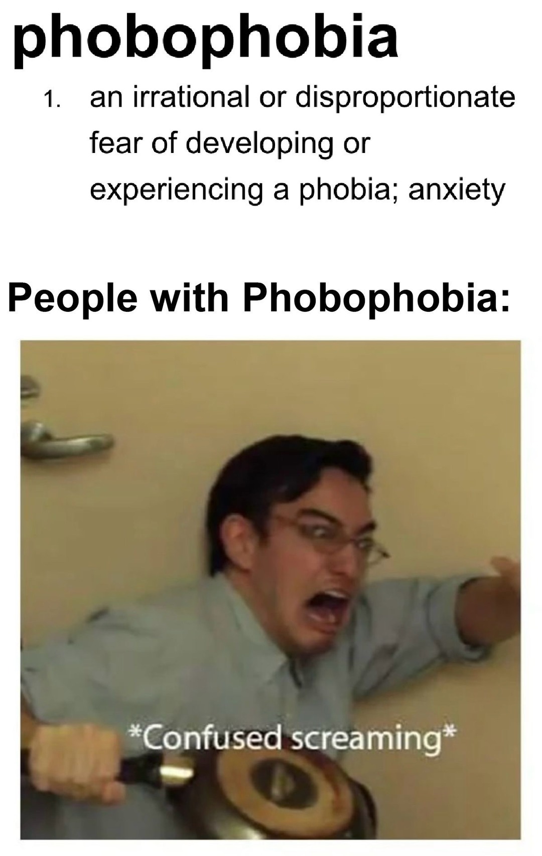 Phobophobia - meme
