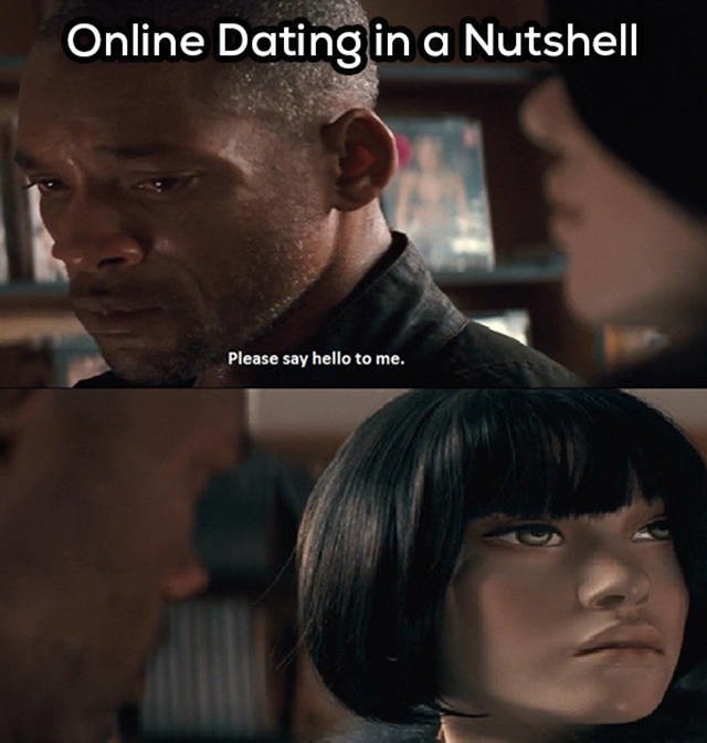 The best Online Dating memes :) Memedroid