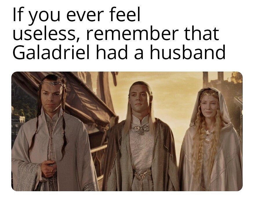 Celeborn was invisible - meme