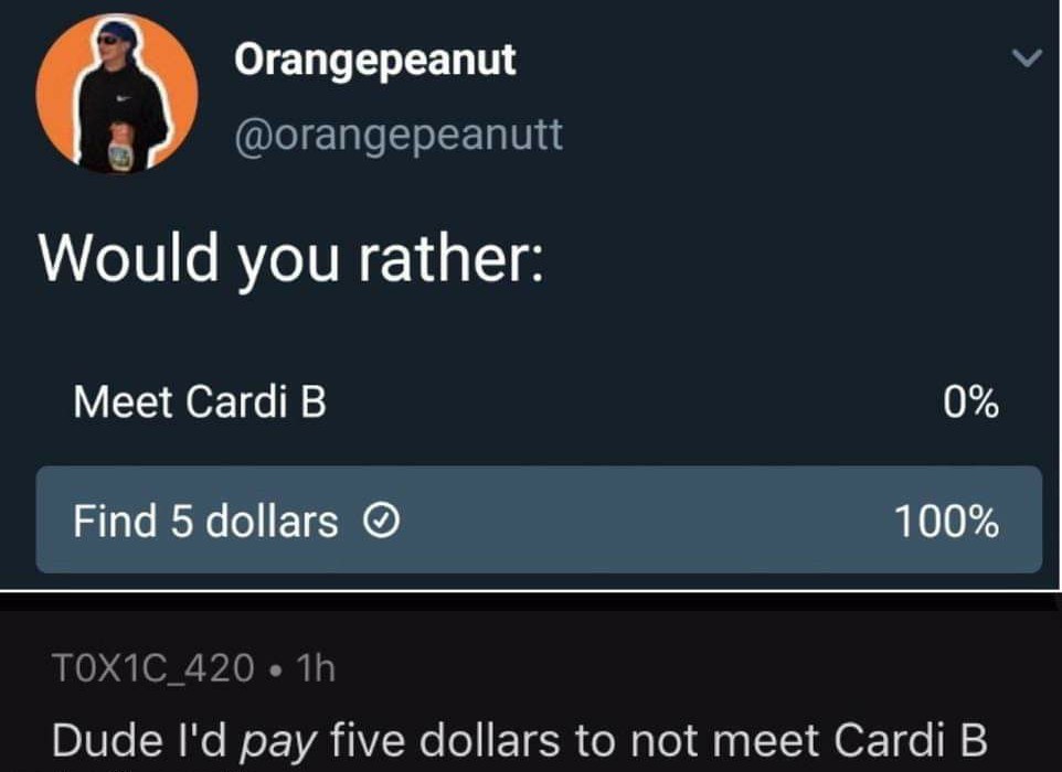 Give me five dollars and I won't introduce you to Cardi B the rapist - meme